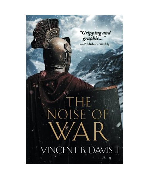 The Noise of War: A Tale of Ancient Rome (The Sertorius Scrolls, Band 2)