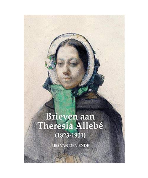 Brieven aan Theresia Allebé (1823-1901)