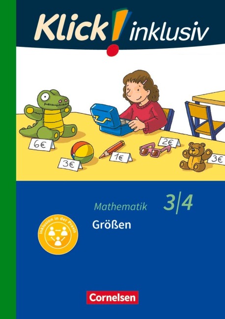 Klick! inklusiv 3./4. Schuljahr - Grundschule / Förderschule - Mathematik - Größen