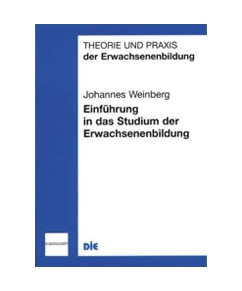 Einführung in das Studium der Erwachsenenbildung.