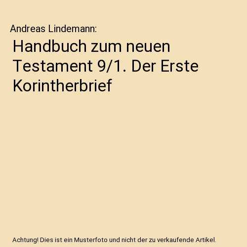 Handbuch zum neuen Testament 9/1. Der Erste Korintherbrief