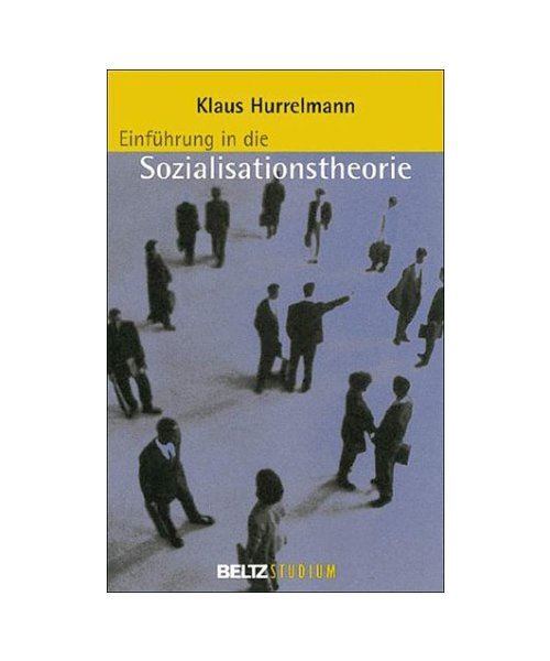 Einführung in die Sozialisationstheorie: Über den Zusammenhang von Sozialstruktur und Persönlichkeit