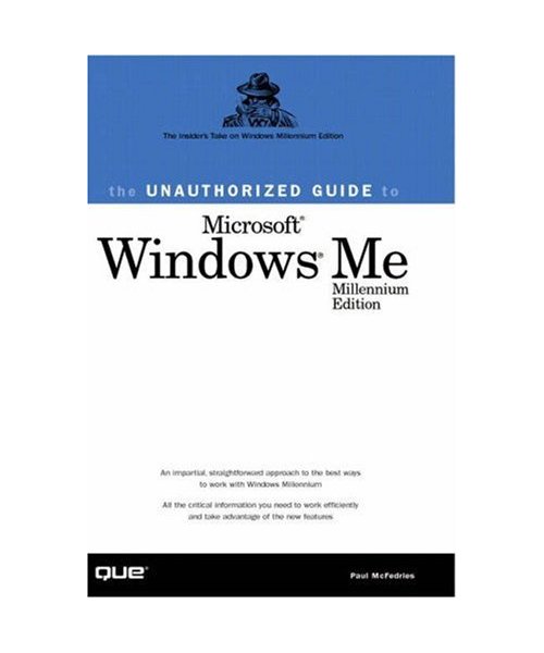 The Unauthorized Guide to Windows Me