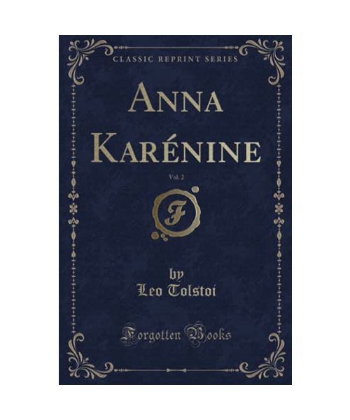 Anna Karénine, Vol. 2 (Classic Reprint)