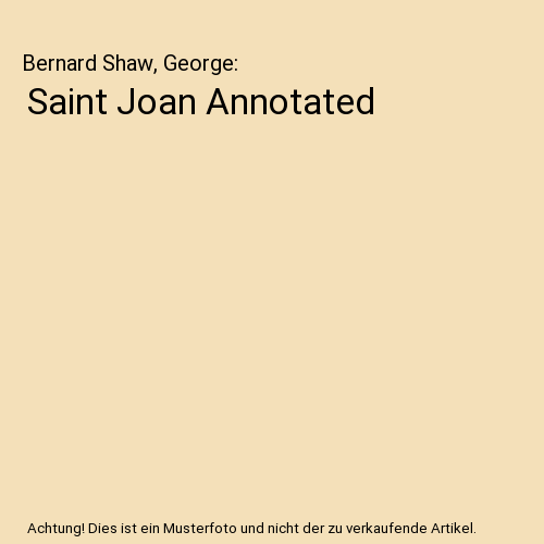 Saint Joan Annotated