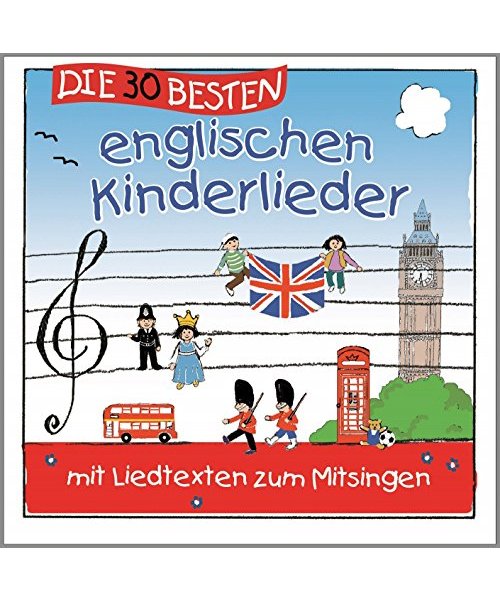 Die 30 besten englischen Kinderlieder - mit Liedtexten zum Mitsingen