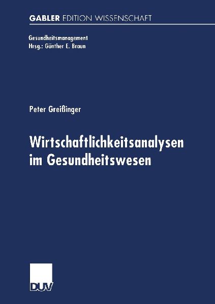 Wirtschaftlichkeitsanalysen im Gesundheitswesen
