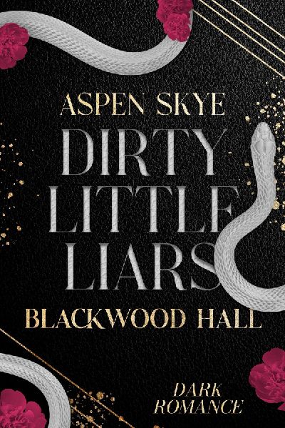 Blackwood Hall - Dirty Little Liars