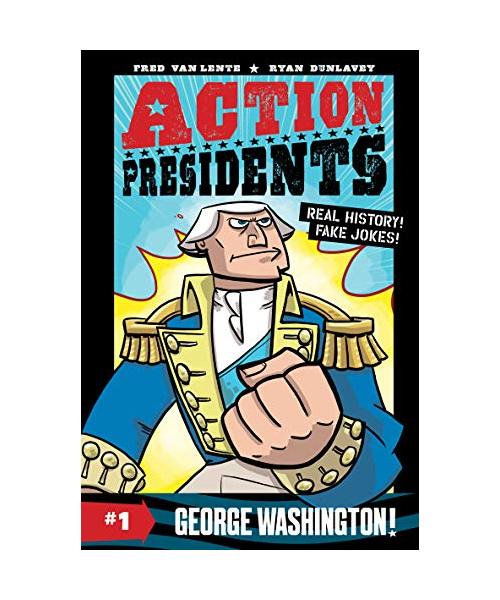 Action Presidents #1: George Washington!