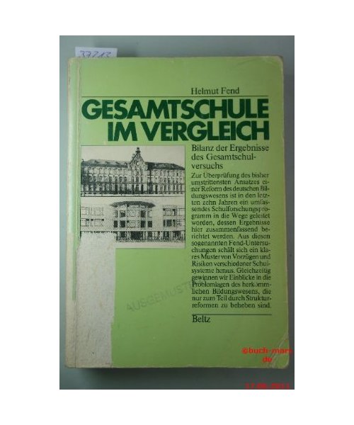 Gesamtschule im Vergleich: Bilanz von 10 Jahren wissenschaftlicher Begleitforschung