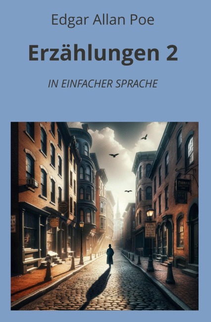 Erzählungen 2: In Einfacher Sprache (Klassiker in einfacher Sprache)