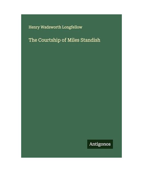 The Courtship of Miles Standish