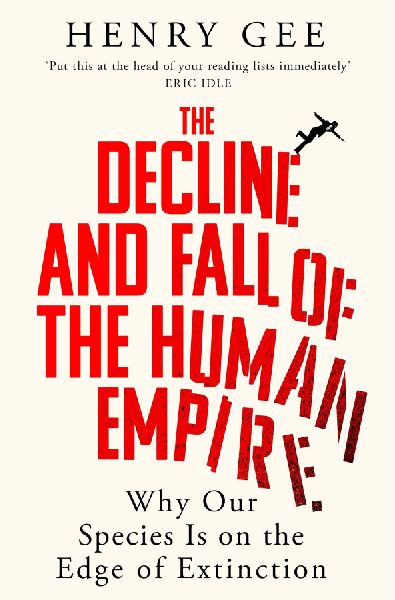 The Decline and Fall of the Human Empire