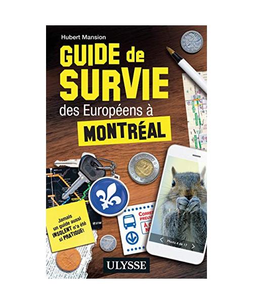 Guide de survie des Européens à Montréal