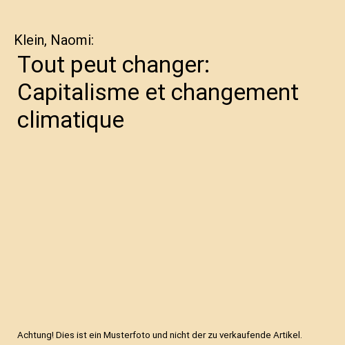 Tout peut changer: Capitalisme et changement climatique