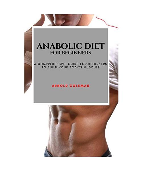 ANABOLIC DIET FOR BEGINNERS