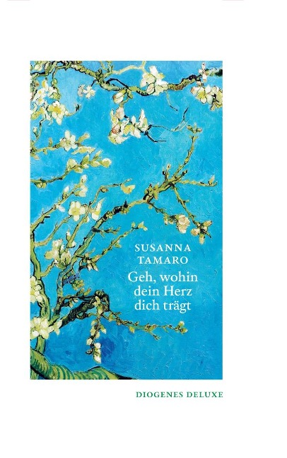 Geh, wohin dein Herz dich trägt