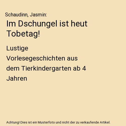 Im Dschungel ist heut Tobetag!