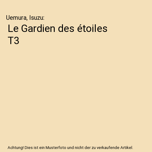 Le Gardien des étoiles T3