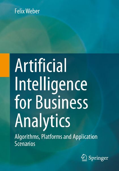 Artificial Intelligence for Business Analytics