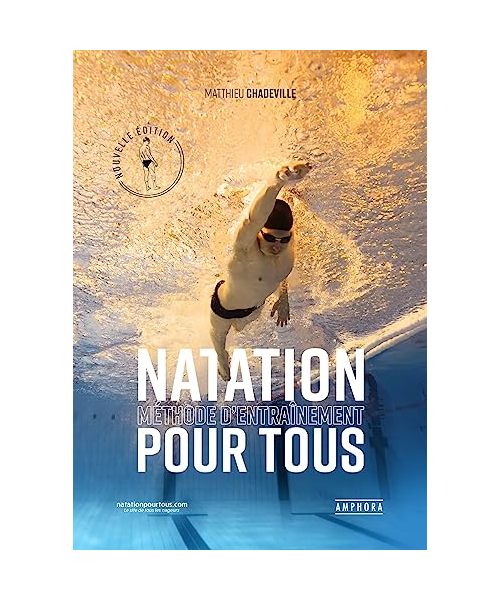 Natation - Méthode d'entraînement pour tous