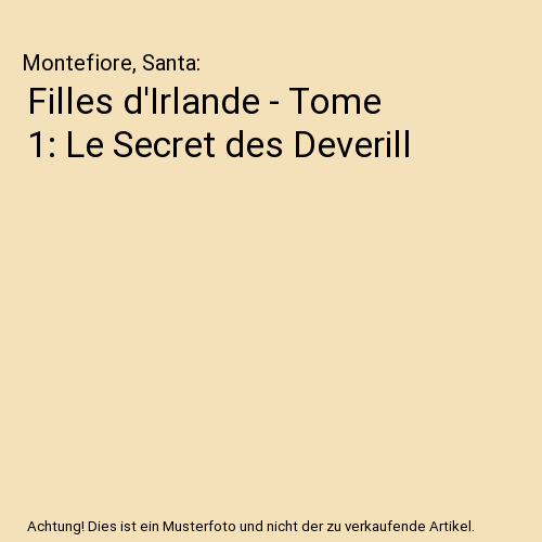 Filles d'Irlande - Tome 1: Le Secret des Deverill