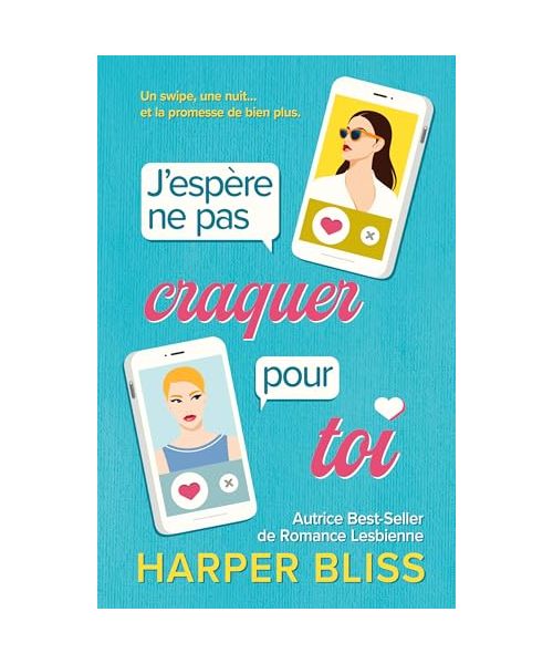 J'espère ne pas craquer pour toi