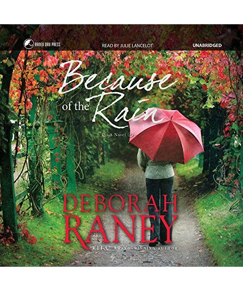 Because of the Rain