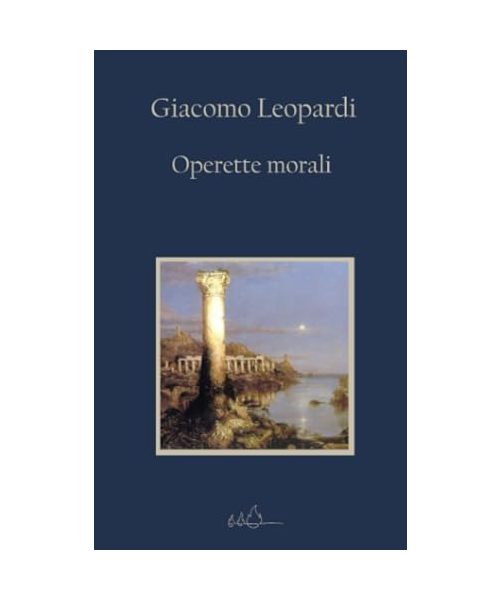 Operette morali: Edizione Integrale