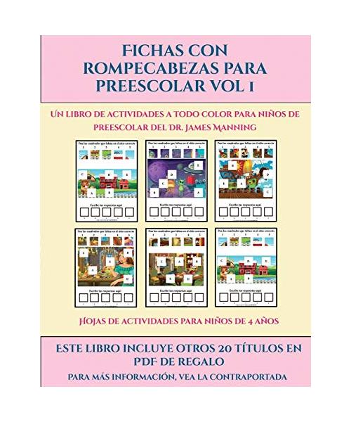 Hojas de actividades para niños de 4 años (Fichas con rompecabezas para preescolar Vol 1): Este libro contiene 30 fichas con actividades a todo color