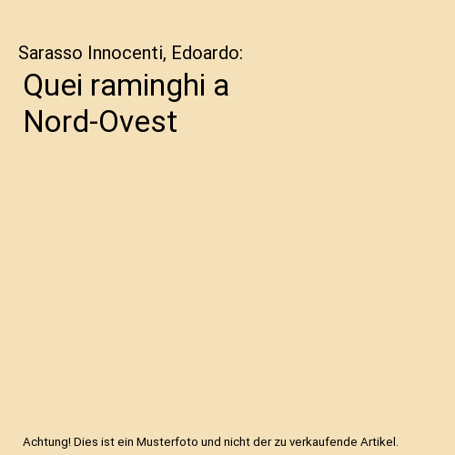 Quei raminghi a Nord-Ovest