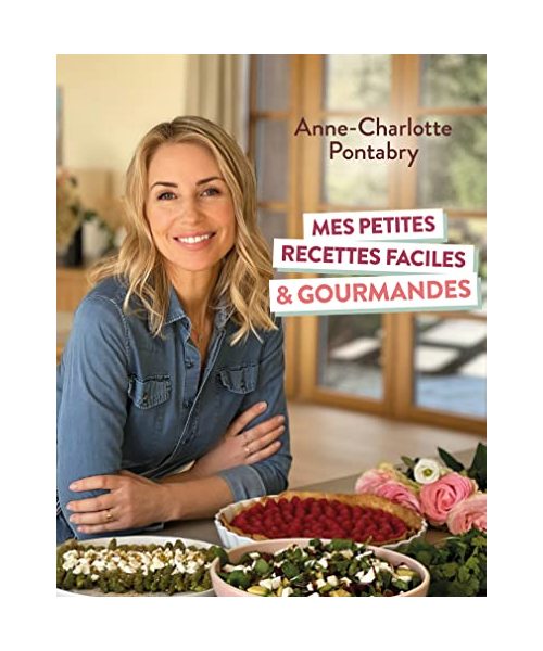 Mes petites recettes faciles et gourmandes