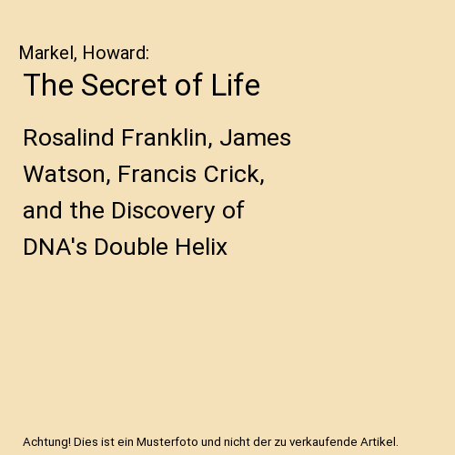 The Secret of Life