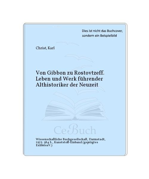 Von Gibbon zu Rostovtzeff