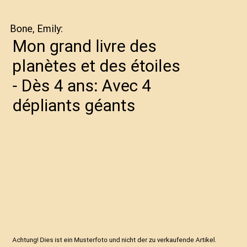 Mon grand livre des planètes et des étoiles - Dès 4 ans: Avec 4 dépliants géants