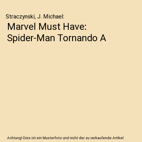 Marvel Must Have: Spider-Man Tornando A