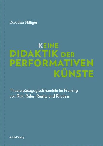 K_eine Didaktik der performativen Künste