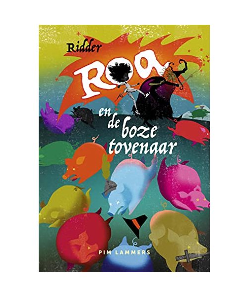 Ridder Roa en de boze tovenaar (Ridder Roa, 2)