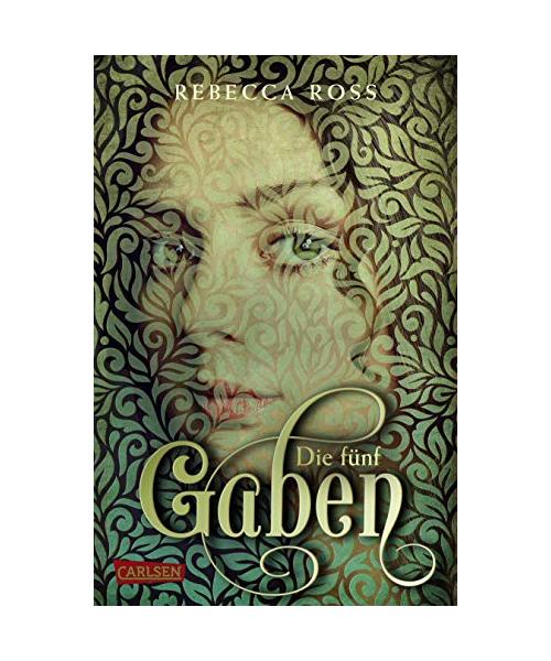 Die fünf Gaben (Valenias Töchter 1)