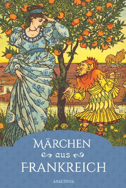 Märchen aus Frankreich. Ein faszinierender Querschnitt