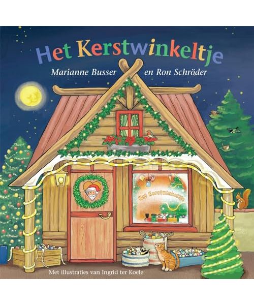 Het kerstwinkeltje (Het straatje van Marianne Busser en Ron Schröder)
