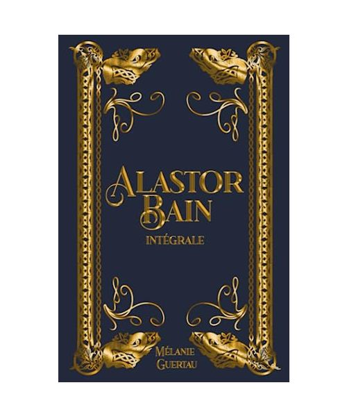 Alastor Bain - Intégrale: une saga fantastique sur les légendes écossaises