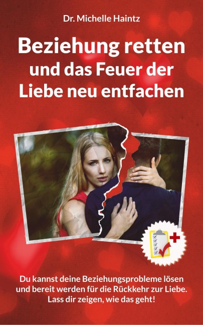 Beziehung retten und das Feuer der Liebe neu entfachen
