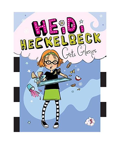 Heidi Heckelbeck Gets Glasses: #5
