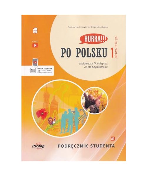 HURRA!!! PO POLSKU 1 Podrecznik studenta. Nowa Edycja