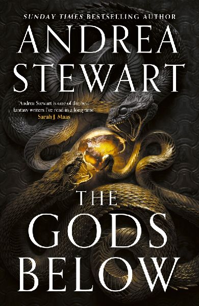 The Gods Below: the epic new fantasy of warring gods and feuding sisters from Sunday Times bestseller Andrea Stewart