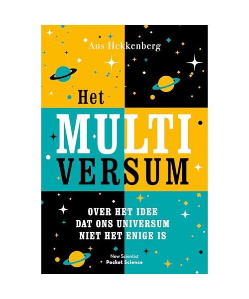 Het multiversum: over het idee dat ons universum niet het enige is (Pocket Science, 15)