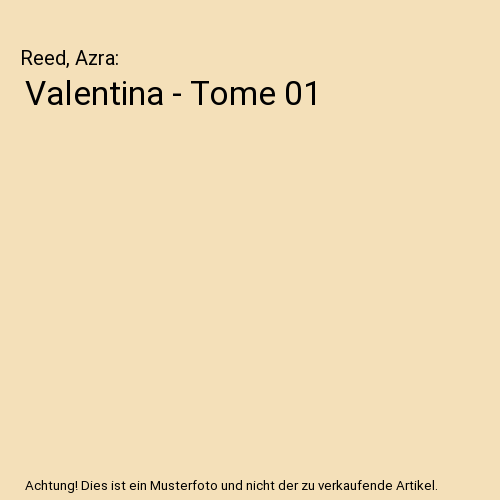 Valentina - Tome 01