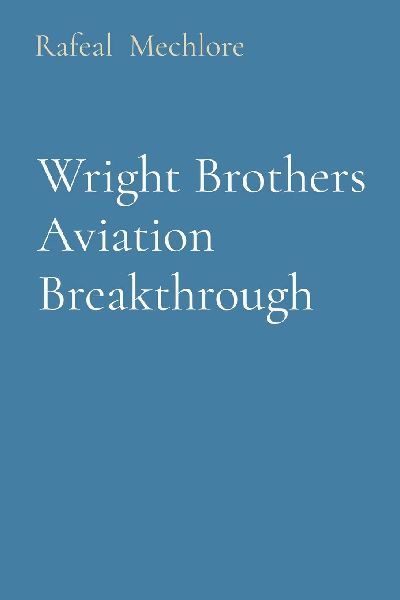 Wright Brothers Aviation Breakthrough