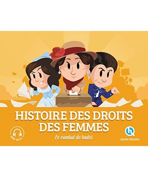 Histoire des droits des femmes: Le combat de toutes